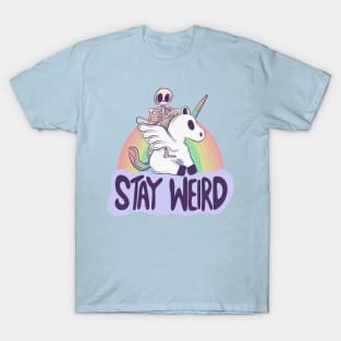 Stay Weird - Skeleton Rides a Unicorn into the Surreal T-Shirt